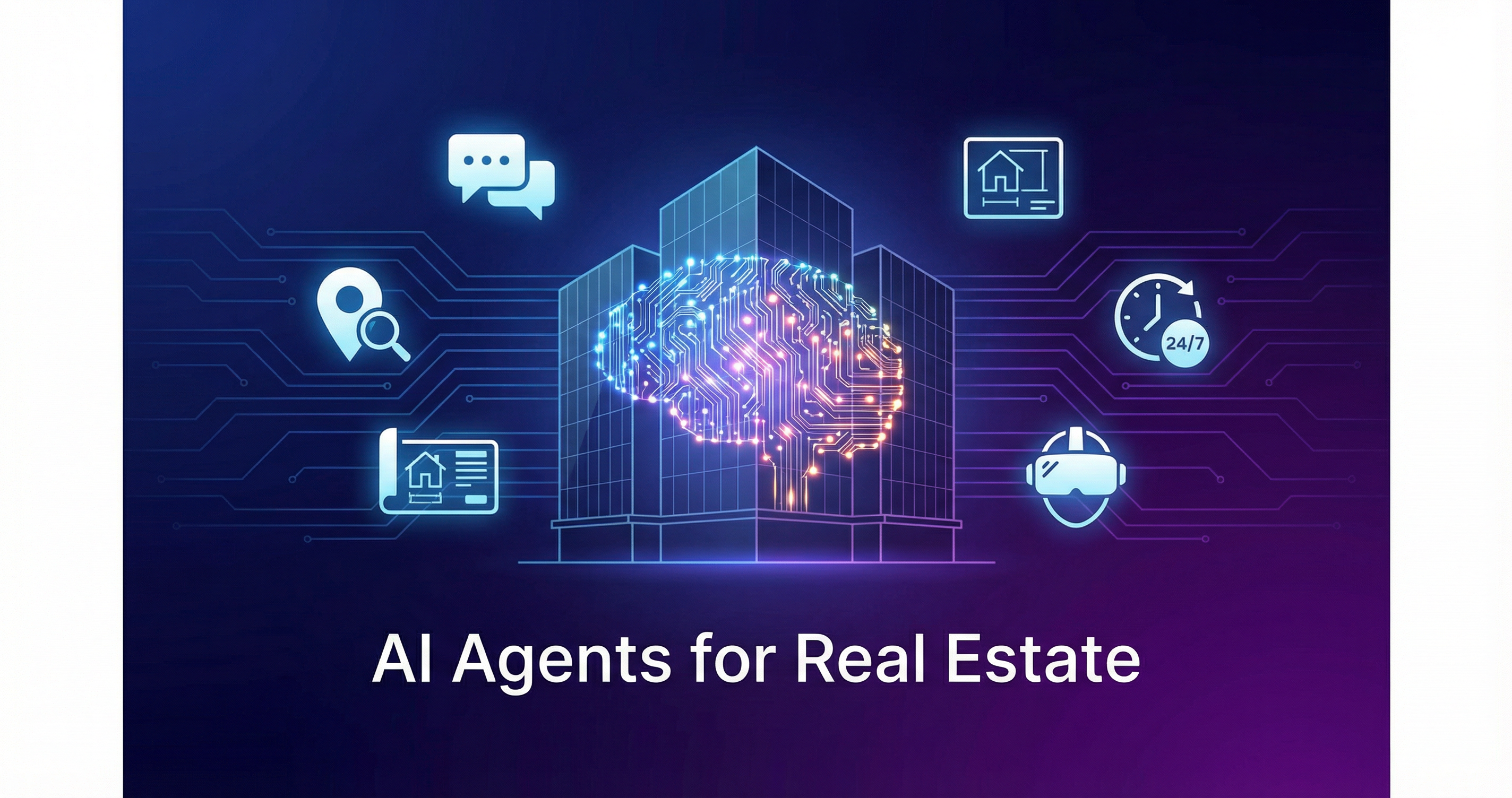 AI Agents for Real Estate: The Complete Guide for 2026